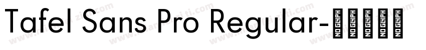 Tafel Sans Pro Regular字体转换